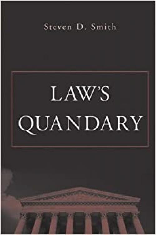  Law's Quandary 