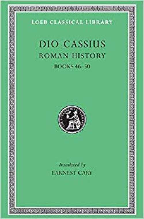  Statius: Roman History, Volume V: Books 46-50 (Loeb Classical Library) 