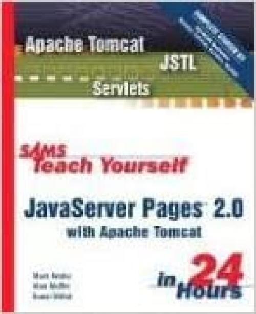  Sams Teach Yourself Javaserver Pages 2.0 With Apache Tomcat in 24 Hours 