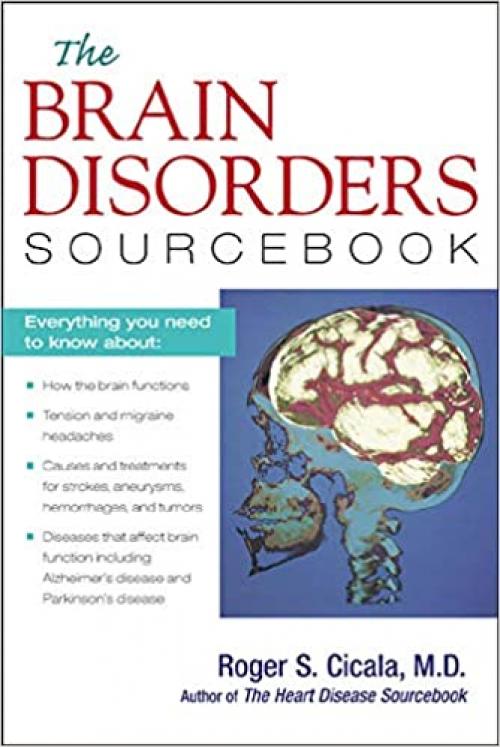  The Brain Disorders Sourcebook (Sourcebooks) 