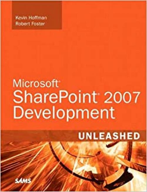  Microsoft SharePoint 2007 Development Unleashed 