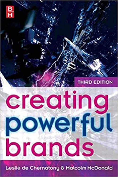  Creating Powerful Brands, Third Edition 