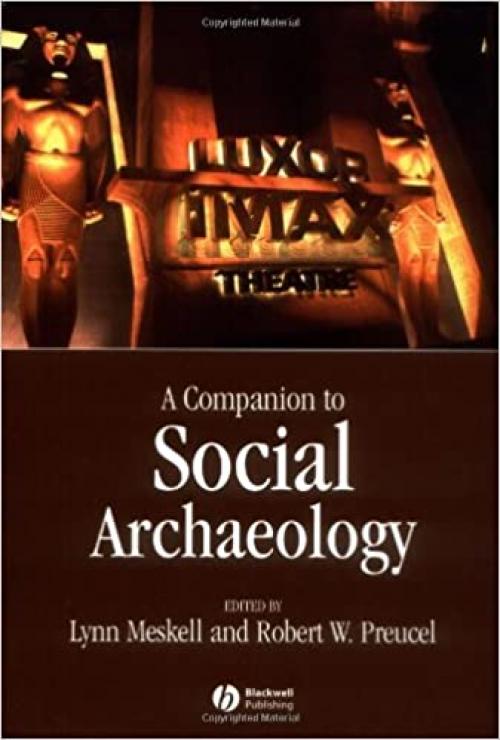  Companion to Social Archaeology 