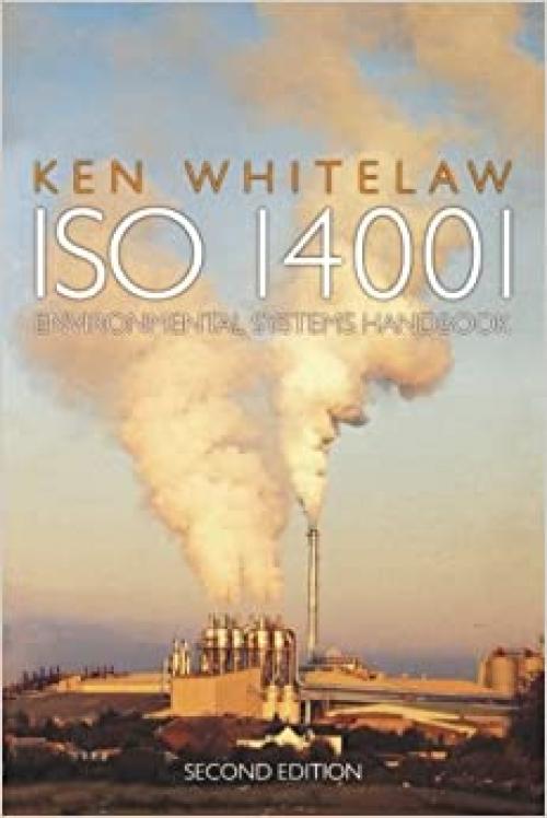  ISO 14001 Environmental Systems Handbook, Second Edition 