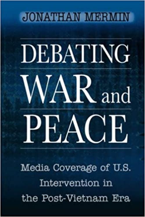  Debating War and Peace 