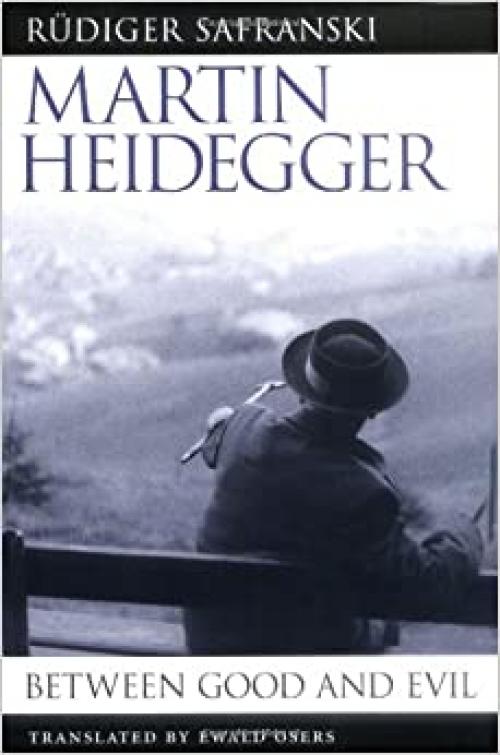  Martin Heidegger: Between Good and Evil 