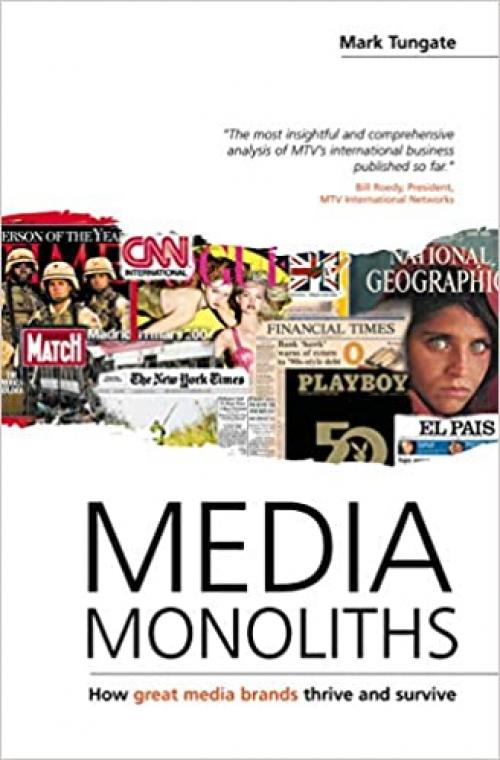  Media Monoliths: How Great Media Brands Thrive and Survive 