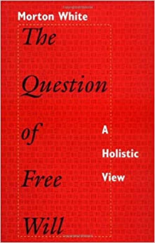  The Question of Free Will 