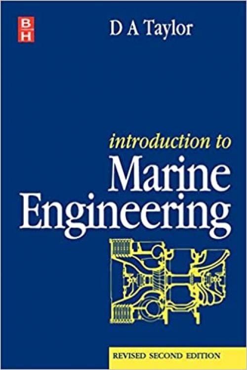  Introduction to Marine Engineering, Revised 2nd Edition 