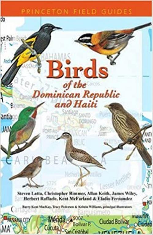  Birds of the Dominican Republic and Haiti (Princeton Field Guides) 