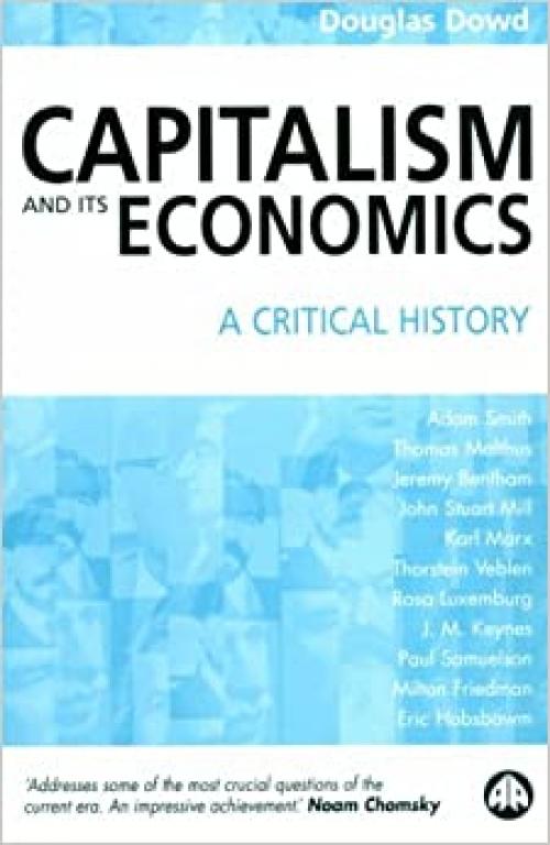  Capitalism and Its Economics: A Critical History 