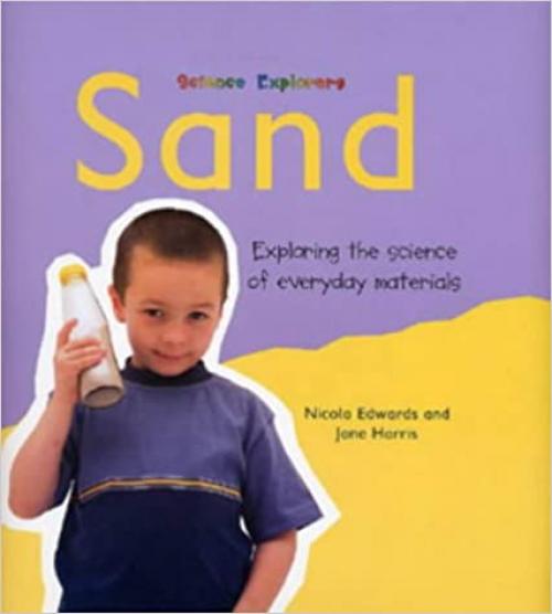  Science Explorers: Sand (Science Explorers) 