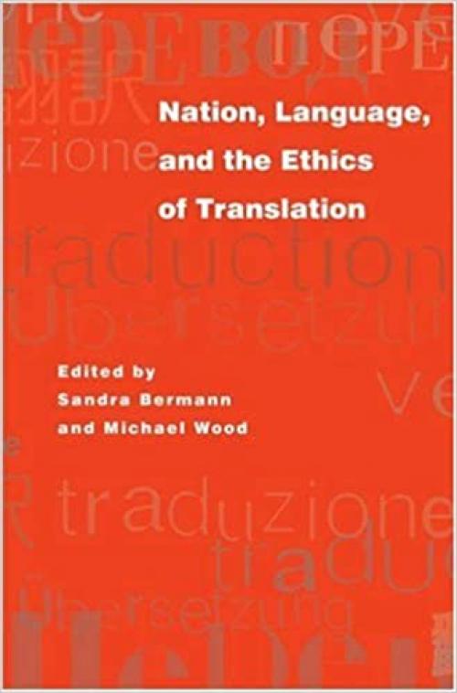  Nation, Language, and the Ethics of Translation (Translation/Transnation, 10) 