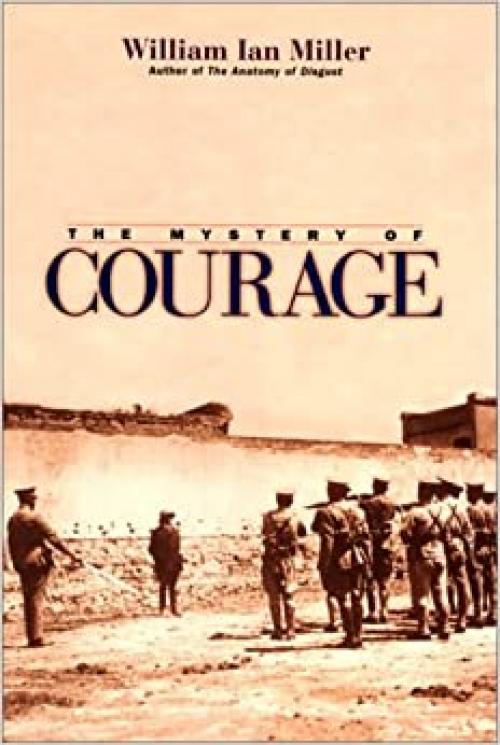  The Mystery of Courage 