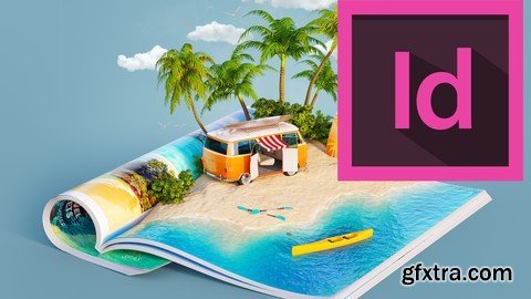 Adobe Indesign CC - Complete course