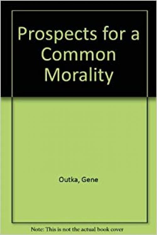  Prospects for a Common Morality 