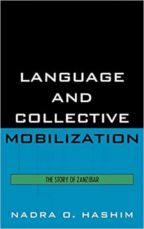  Language and Collective Mobilization: The Story of Zanzibar 