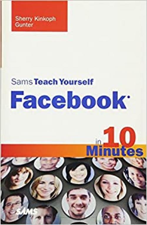  Sams Teach Yourself Facebook in 10 Minutes 