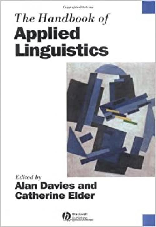  The Handbook of Applied Linguistics (Blackwell Handbooks in Linguistics) 