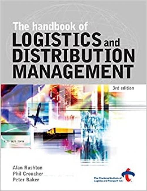  The Handbook of Logistics and Distribution Management 