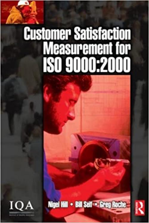  Customer Satisfaction Measurement for ISO 9000: 2000 