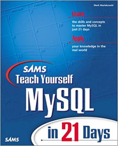  Sams Teach Yourself MySQL in 21 Days 