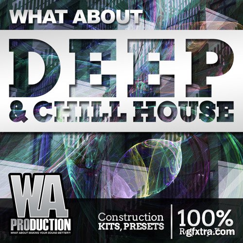 WA Production Deep & Chill House