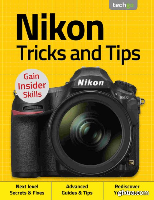 Nikon, Tricks And Tips - 4th Edition, 2020