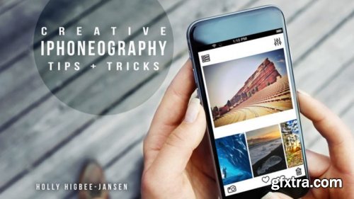 Creative iPhoneography Tips & Tricks