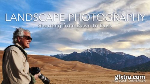 Landscape Photography: Shooting From Dawn to Dusk