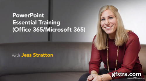 Lynda - PowerPoint Essential Training (Office 365/Microsoft 365)