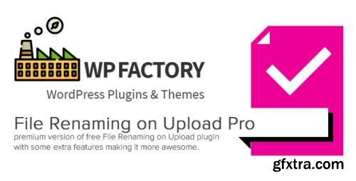 WPFactory - File Renaming on Upload Pro v1.1.9 - WordPress Plugin