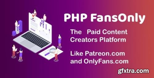 CodeCanyon - PHP FansOnly Patrons v1.5 - Paid Content Creators Platform - 29637680 - NULLED