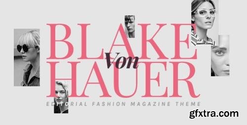 ThemeForest - Blake von Hauer v6.0 - Editorial Fashion Magazine Theme - 17400102