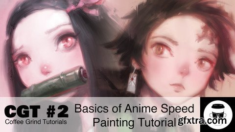 CGT #2: Basics of Anime Speed Painting