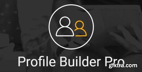 Cozmoslabs - Profile Builder Pro v3.3.4 - WordPress Profile Plugin + Add-Ons