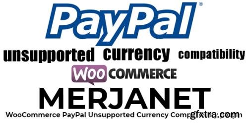 MrejaNet - WooCommerce PayPal Unsupported Currency Compatibility plugin v1.0.3 - NULLED