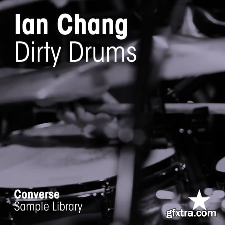 Converse Sample Library Ian Chang Dirty Drums