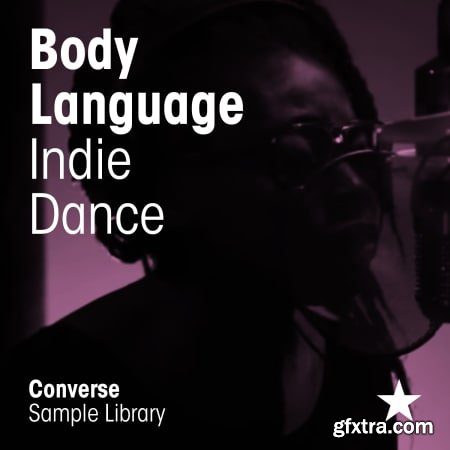 Converse Sample Library Body Language Indie Dance