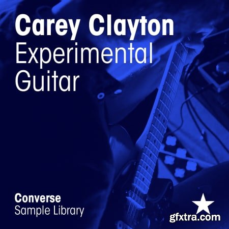 Converse Sample Library Carey Clayton Experimental Guitar