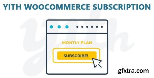 YiThemes - YITH WooCommerce Subscription Premium v2.2.3