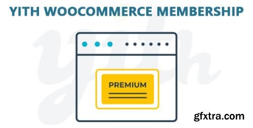 YiThemes - YITH WooCommerce Membership Premium  v1.4.4