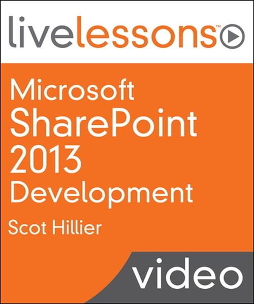 Oreilly - Microsoft SharePoint 2013 Development LiveLessons (Video Training) - 9780133962635