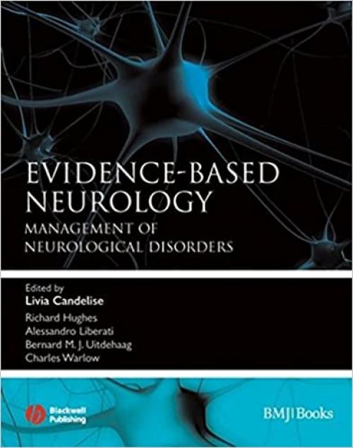  Evidence-Based Neurology: Management of Neurological Disorders 