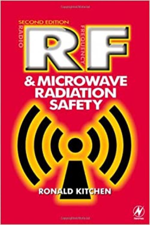  RF and Microwave Radiation Safety 