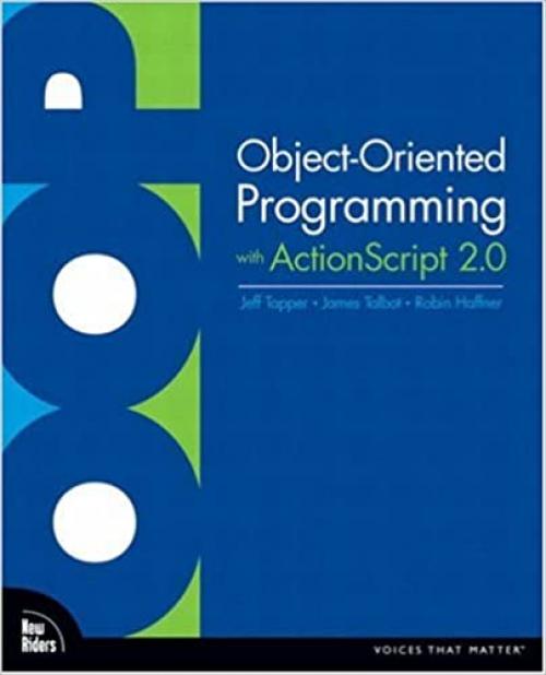  Object-Oriented Programming With Actionscript 2.0 