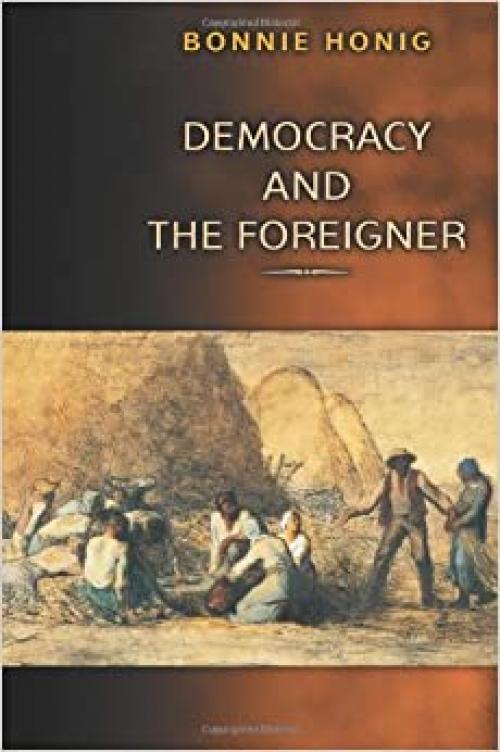  Democracy and the Foreigner 