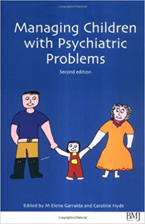  Managing Children with Psychiatric Problems 