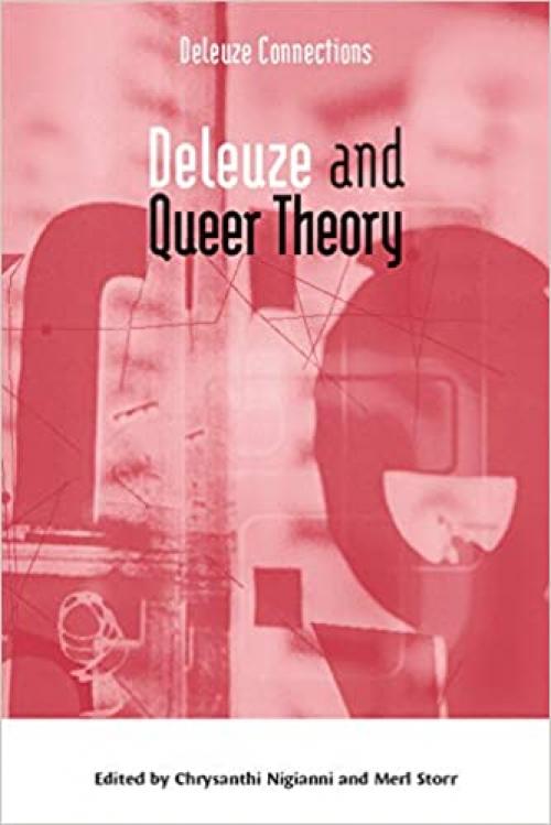  Deleuze and Queer Theory (Deleuze Connections) 