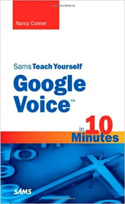  Sams Teach Yourself Google Voice in 10 Minutes (Sams Teach Yourself in 10 Minutes) 